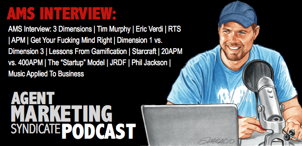 AMS Interview: 3 Dimensions | Tim Murphy | Eric Verdi | RTS | APM | Get Your Fucking Mind Right | Dimension 1 vs. Dimension 3 | Lessons From Gamification | Starcraft | 20APM vs. 400APM | The “Startup” Model | JRDF | Phil Jackson | Music Applied To Business