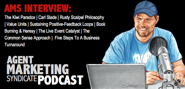 AMS Interview: The Kiwi Paradox | Carl Slade | Rusty Scalpel Philosophy | Value Units | Sustaining Positive-Feedback Loops | Book Burning & Heresy | The Live Event Catalyst | The Common Sense Approach |  Five Steps To A Business Turnaround